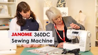 Janome 360DC Sewing Machine Overview