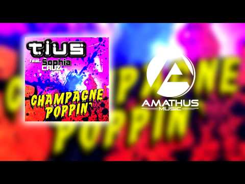 Tius feat. Sophia Cruz - Champagne Poppin' (Keven Maroda Remix)