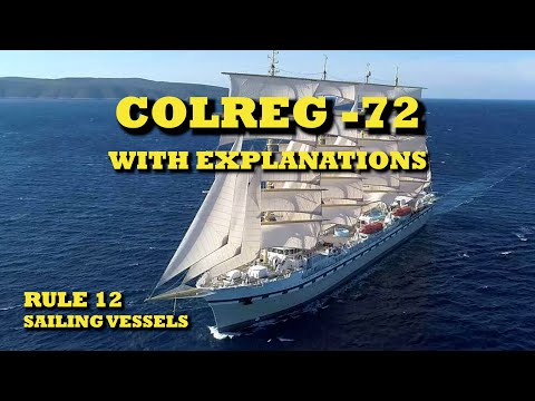 Colregs with explanation | Rule 12 - Sailing Vessels