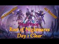 Day 1 "Root of Nightmares" Clear Run (100% Blind)