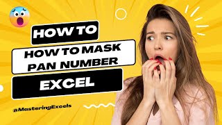How to Mask PAN Number in Excel - Tutorial #hidenumbers