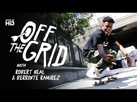 Robert Neal & Berronte Ramirez - Off The Grid