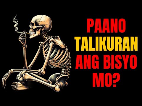 THE HABIT LOOP: Wakasan Ang Kahit Anong Bisyo Gamit Ito