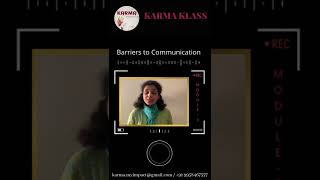 #Communication Barriers | #KARMA Klass | #registernow | #shorts on #communication