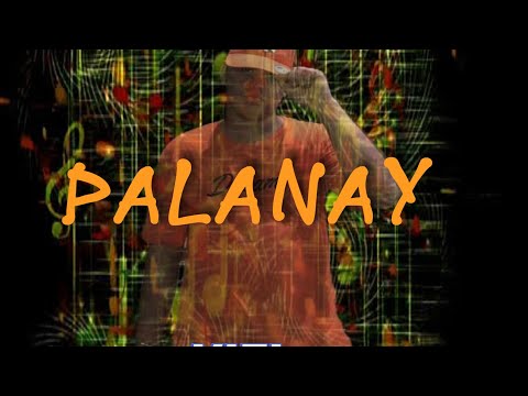 PALANAY / KIEL ( OFFICIAL LYRICS VIDEO ) ( prod. by Chillnrelax)
