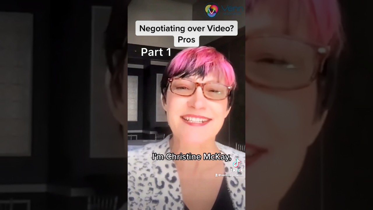 Zoom, teams, etc. What are the benefits to negotiating over video communication- Part 1