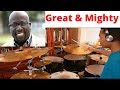 Joe Pace- Great & Mighty (Drum Cover)