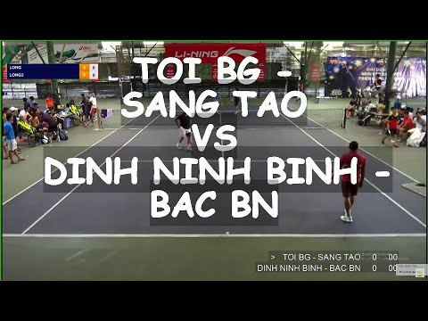Toi Bg 810 - Sang Tao 🆚 Dinh Ninh Binh - Bac Bn 685  🎾 Vntennis - Double - Vt6