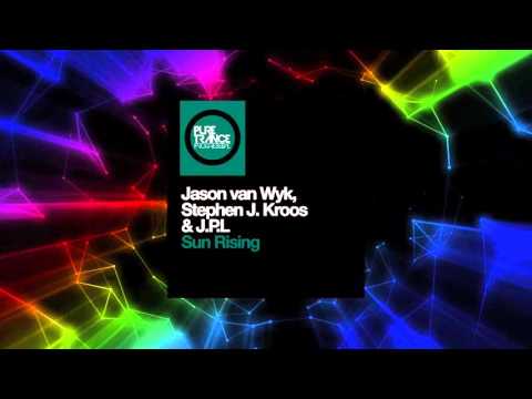 Jason van Wyk, Stephen J. Kroos & JPL - Sun Rising [Pure Trance Recordings]
