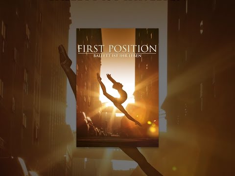 First Position - Ballett ist ihr Leben