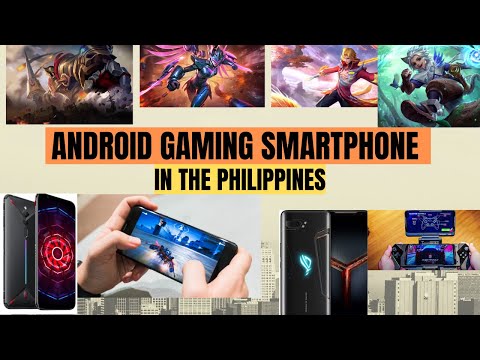 The Best Android Gaming Smartphones in the Philippines 2019 - 2020