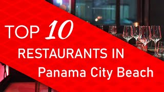 Top 10 best Restaurants in Panama City Beach, Florida