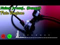 Naina Flute Ringtone Dangal Bhege Naina Instrumental Ringtone
