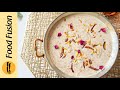 Eid Special Easy Sheer Khurma Recipe By Food Fusion