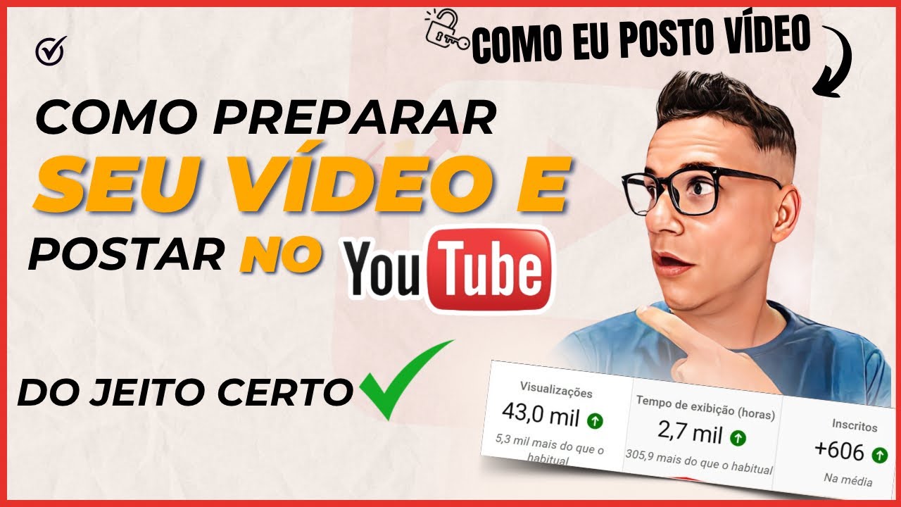 [ Completo ] Como Preparar e Postar um Vídeo no  YouTube do Jeito Certo e Viralizar | 2024 ✅