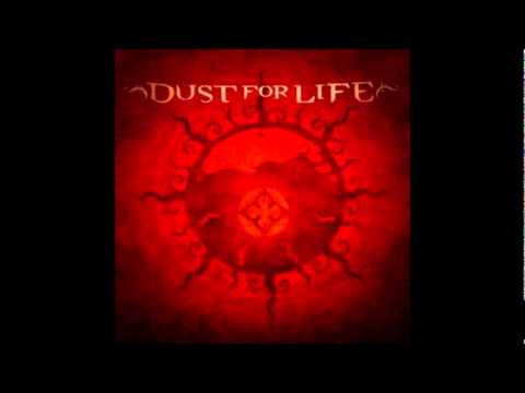 Dust For Life- Closer to Numb (Bonus Track)