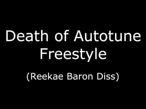 Death of Autotune Freestyle - Reekae Baron Diss