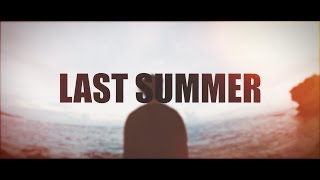 UNIONS - LAST SUMMER (OFFICIAL VIDEO)