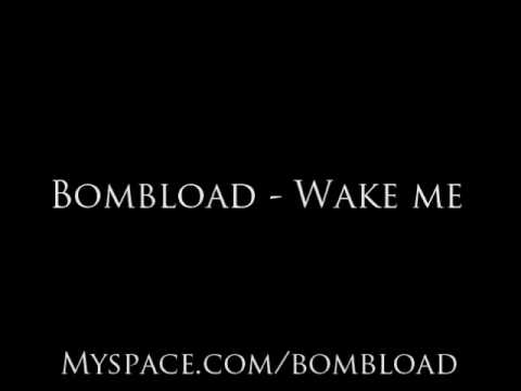 Bombload - Wake me online metal music video by BOMBLOAD