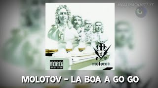 Molotov - La Boa a Go-Go (LETRA) HQ