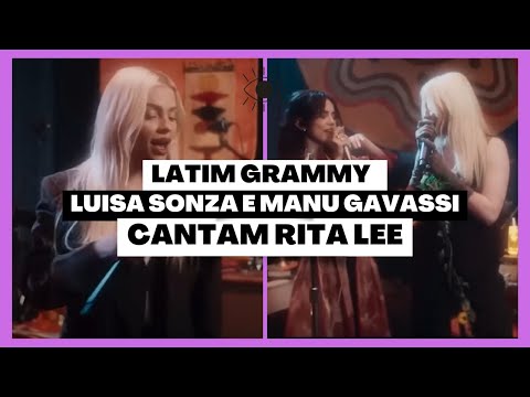 Fofoca Consciente | LUÍSA SONZA E MANU GAVASSI cantando RITA LEE no Latin GRAMMY Acoustic Session