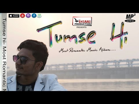 Tumse HI - A Most Romantic Music Album| By #Aman_Emmy_Agarwal. Feat- Ayush kumar | Kavita chaudhary.