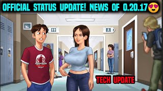 OFFICIAL STATUS UPDATE! OF 0.20.17 TECH UPDATE 🔥 SUMMERTIME SAGA NEW VERSION 2023 NEWS