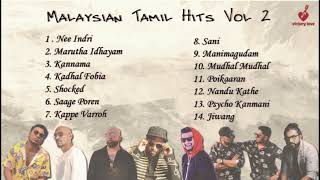 Malaysian Tamil Hits Volume 2  Jukebox  Latest Mal
