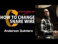 [CANOPUS / カノウプス] How to change snare wire by Anderson Quintero