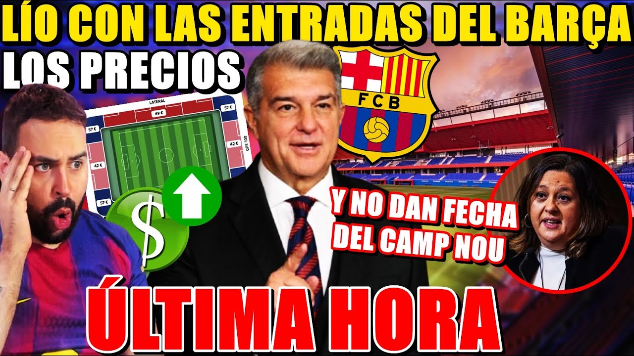 🚨QUEJAS con las ENTRADAS del BARÇA y los PRECIOS ¡El CLUB NO PONE FECHA al REGRESO del CMAP NOU!