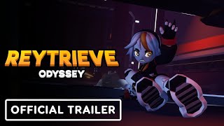 Reytrieve Odyssey - Official Teaser Trailer