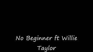 Syleena Johnson   No Beginner ft Willie Taylor
