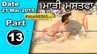 Mari Mustafa (moga) Kabaddi Tournament 21 Mar 2015  Part 13 by Kabaddi365.com