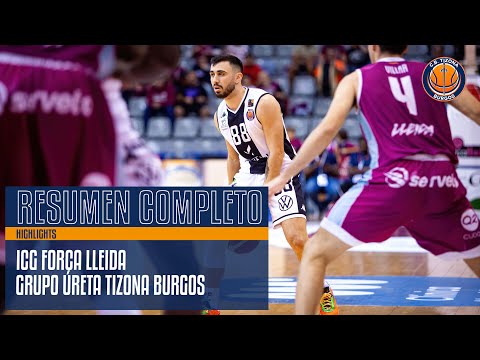 Resumen Completo | ICG Força Lleida - Grupo Ureta Tizona (66-86)