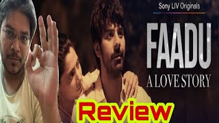 Faadu Review | Faadu a Love Story Review | Faadu Movie Review Reaction | Faadu Web Series Review |