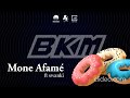 Mone Afamé -BKM ft Swanki (sc production)