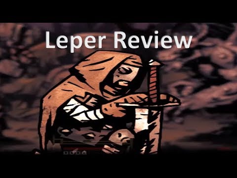 Hidden Squidz: Leper Review Darkest Dungeon