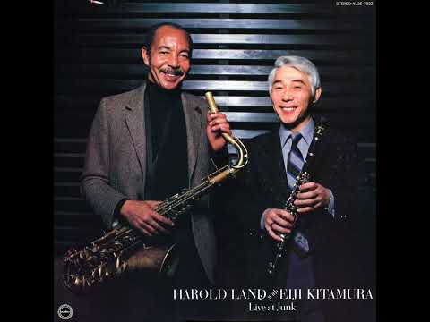 Harold Land with Eiji Kitamura Live at Junk (full album, 1981)