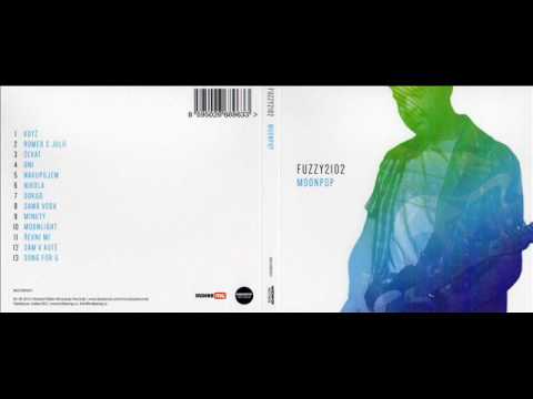 fuzzy2102 - Fuzzy2102:  MoonPop        (Full Album)