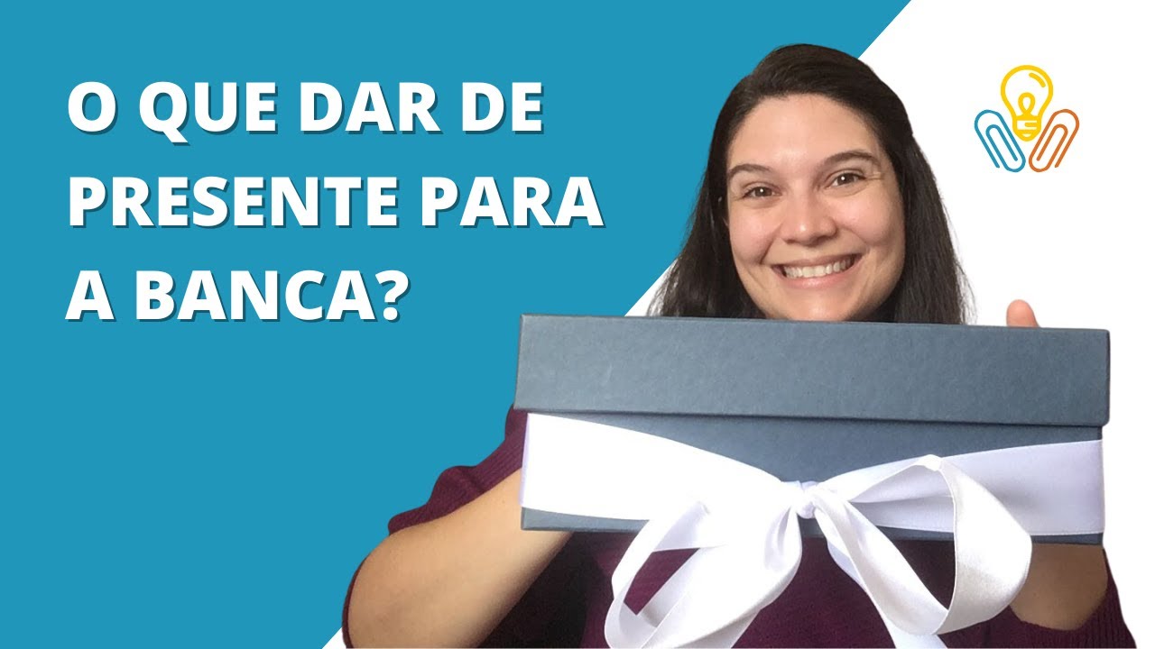 QUAL PRESENTE DAR PARA OS PROFESSORES DA BANCA