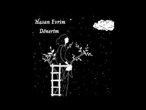Hasan Evrim - DÖNERİM