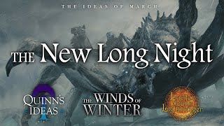 Winds of Winter Predictions: The New Long Night video