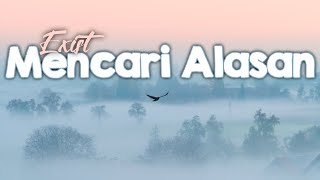 Download lagu Mencari Alasan - Exist | (Lirik) Cover by Maulana Ardiansyah mp3 Download lagu Mencari Alasan - Exist | (Lirik) Cover by Maulana Ardiansyah mp3