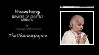 Bhaava Haava | Nuances of Creative Abinaya | The Dhananjayans