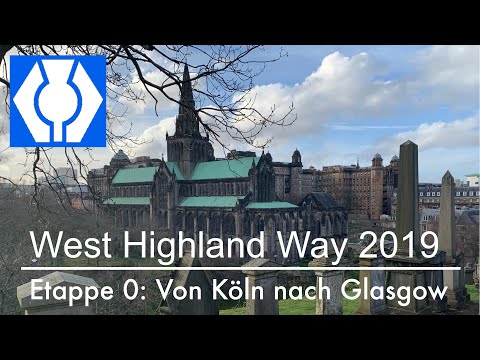 Allein auf dem West Highland Way - Etappe 0: Von Köln nach Glasgow