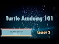 Programming Logo Turtle Academy Lesson 2