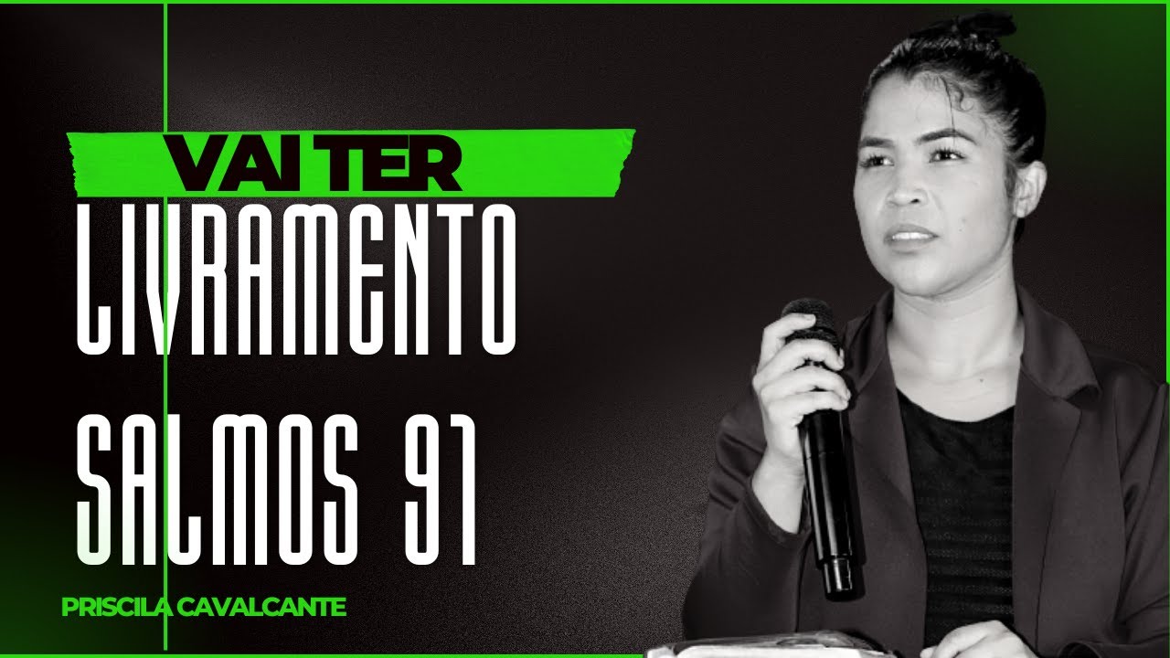 Salmos 91 Pregação forte demais como você nunca viu !Priscila Cavalcante