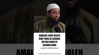 Download lagu Amalan yang boleh dan yang di larang ketika wanita sedang haid - Ustadz Khalid Basalamah mp3
