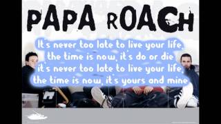 Papa Roach - Do Or Die { Lyrics On Screen }