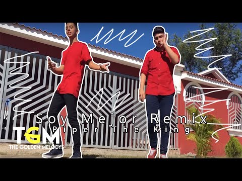 Soy Mejor - Piper The King ft. FranChico (Official Music Video)